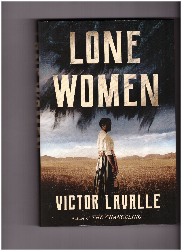 LAVALLE, Victor - Lone Women